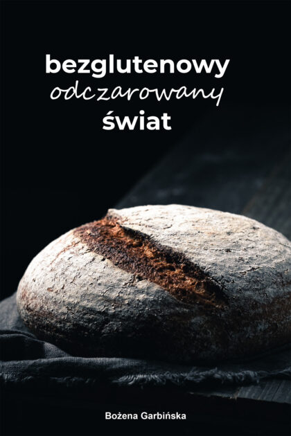 Bezglutenowy Odczarowany Świat